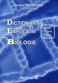DICȚIONAR EXPLICATIV DE BIOLOGIE