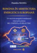 ROMÂNIA ÎN ARHITECTURA ENERGETICĂ EUROPEANĂ.