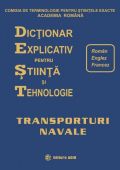 Dictionar explicativ pentru Stiinta si Tehnologie. Transporturi navale